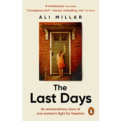 Abbildung von The Last Days: A memoir of faith, desire and freedom