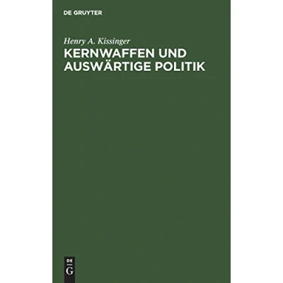 Abbildung von Kernwaffen und Auswärtige Politik: Schriften des Forschungsinstituts der Deutschen Gesellschaft e.V. für Politik. Reihe Übersetzungen