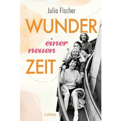 Abbildung von Wunder einer neuen Zeit: München Saga. Roman. Fesselnde Familiensaga im der Nachkriegszeit (Salon Saga, Band 1)