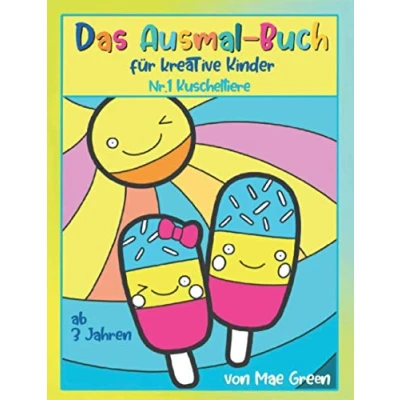 Abbildung von Das Ausmal Buch für kreative Kinder: Nr.1 Kuscheltiere