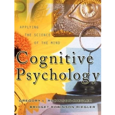 Abbildung von Cognitive Psychology: Applying the Science of Mind