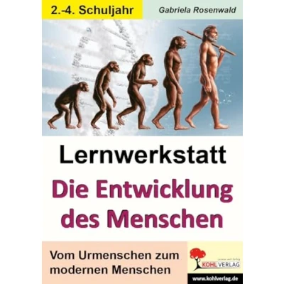 Abbildung von Lernwerkstatt Die Entwicklung des Menschen: Vom Urmenschen zum modernen Kopiervorlagen Einsatz im 2. 4. Schuljahr