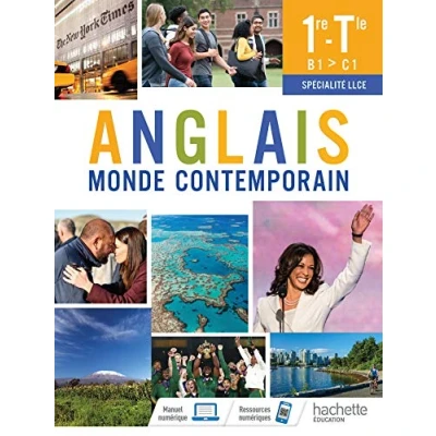 Abbildung von Anglais Monde Contemporain 1re/Tle Spécialité LLCE Livre élève Ed. 2021: contemporain. de l&#039;élève