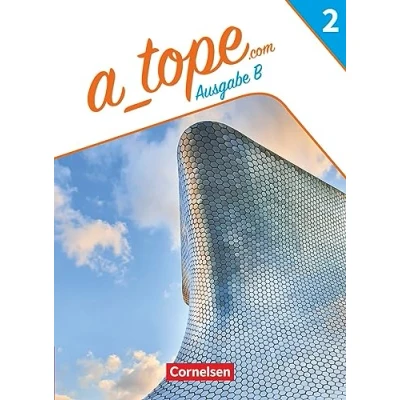 Abbildung von A_tope.com Spanisch Spätbeginner Bayern Ausgabe 2023 Band 2: Schulbuch Mit Audios, Videos und zusätzlichen Hilfen