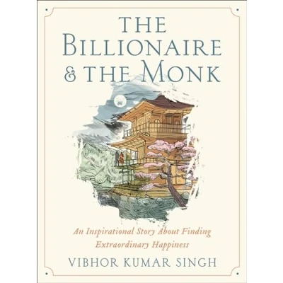 Abbildung von The Billionaire and Monk: An Inspirational Story About Finding Extraordinary Happiness