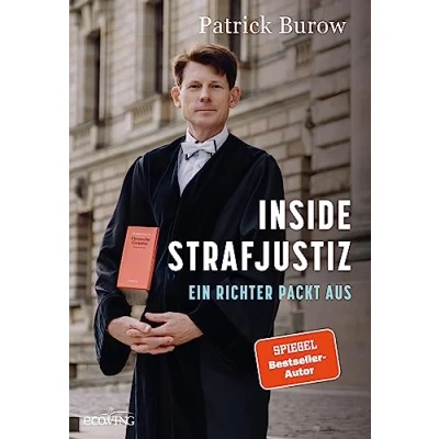 Abbildung von Inside Strafjustiz: Ein Richter packt aus