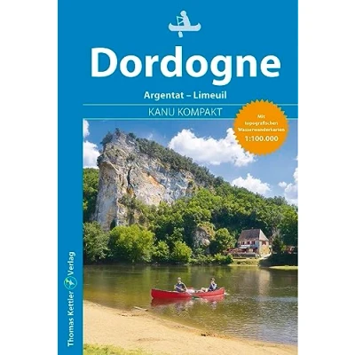 Abbildung von Kanu Kompakt Dordogne: Kanutour von Argentat bis Limeuil mit topografischen Wasserwanderkarten
