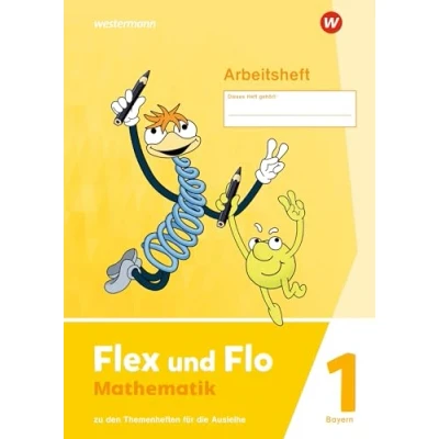 Abbildung von Flex und Flo Ausgabe 2023 für Bayern: Arbeitsheft 1 Zu den Themenheften die Ausleihe