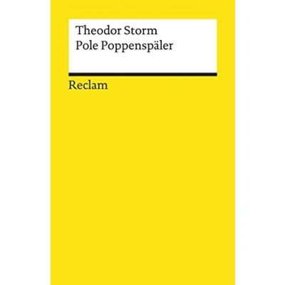 Abbildung von Pole Poppenspäler. Novelle: Storm, Theodor Deutsch Lektüre, Deutsche Klassiker der Literatur 14003 (Reclams Universal Bibliothek)