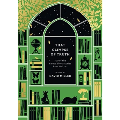 Abbildung von That Glimpse of Truth: The 100 Finest Short Stories Ever Written (Anthos)