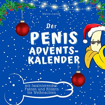 Abbildung von Der Penis Adventskalender: mit faszinierenden Fakten und Bildern bis Weihnachten