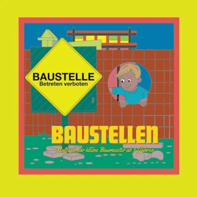 Abbildung von Baustellen: Malbuch für kleine Baumeister ab 3 Jahren