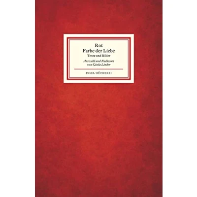 Abbildung von Rot Farbe der Liebe: Texte und Bilder Einmalige Sonderausgabe