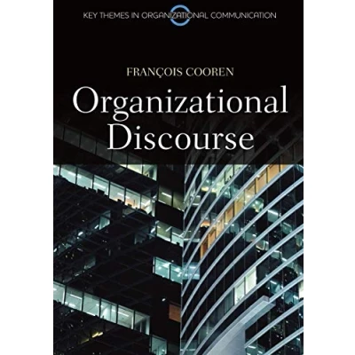 Abbildung von Organizational Discourse: Communication and Constitution (Key Themes in Communication)