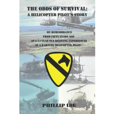Abbildung von The Odds of Survival: A Helicopter Pilot&#039;s Story