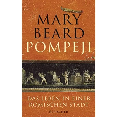 Abbildung von Pompeji: Das Leben in einer römischen Stadt