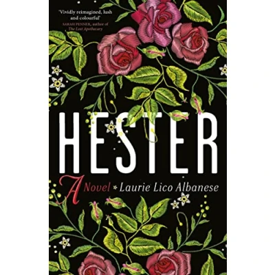 Abbildung von Hester: a bewitching tale of desire and ambition