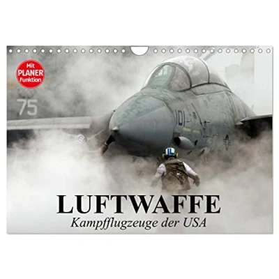 Abbildung von Luftwaffe. Kampfflugzeuge der USA (Wandkalender 2025 DIN A4 quer), CALVENDO Monatskalender