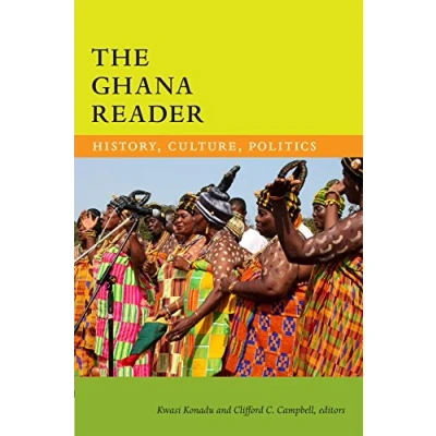 Abbildung von The Ghana Reader: History, Culture, Politics (The World Readers)