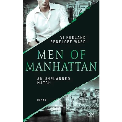 Abbildung von Men of Manhattan An Unplanned Match (The Law Opposites Attract, Band 4)