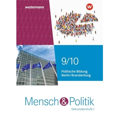 Abbildung von Mensch und Politik SI Ausgabe 2022 für Berlin Brandenburg: Schulbuch 9 / 10: Sekundarstufe 1