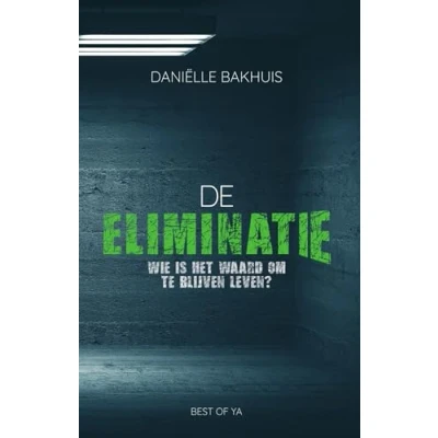 Abbildung von De eliminatie: Wie is het waard om te blijven leven? (Best of YA)