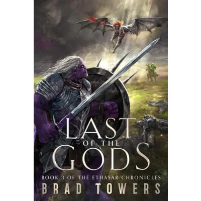 Abbildung von Last of the Gods: Book 3 Ethasar Chronicles