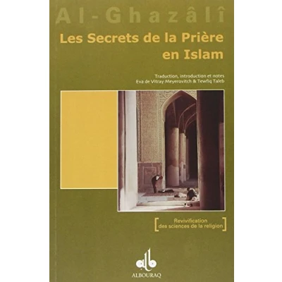 Abbildung von Les secrets de la prière en Islam: Revivification des sciences religion