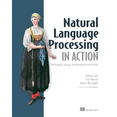 Abbildung von Natural Language Processing in Action: Understanding, analyzing, and generating text with Python