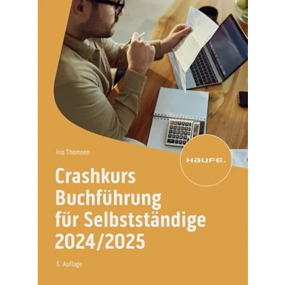 Abbildung von Crashkurs Buchführung für Selbstständige 2024/2025 (Haufe Fachbuch)
