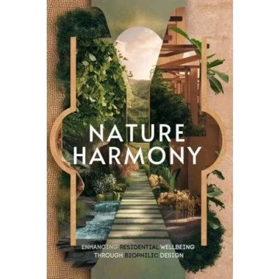 Abbildung von Nature Harmony: Enhancing Residential Wellbeing through Biophilic Design