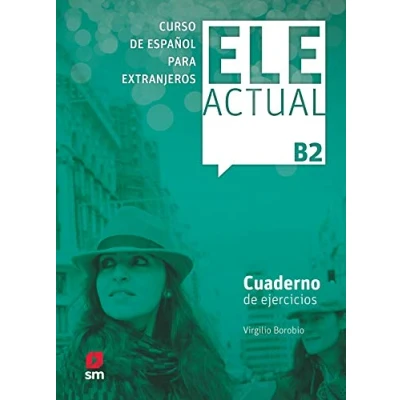 Abbildung von ELE Actual B2 Cwiczenia: Cuaderno de ejercicios +