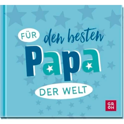 Abbildung von für den besten Papa der Welt: Liebevolles Mini Geschenkbuch tolle Väter: das perfekte Geschenk zum Vatertag