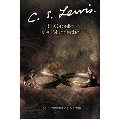 Abbildung von el Caballo y Muchacho (Narnia) (Spanish Edition): The Horse and His Boy edition) (Las cronicas de Narnia, 3)