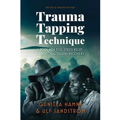 Abbildung von Trauma Tapping Technique: A Tool for PTSD, Stress Relief, and Emotional Recovery
