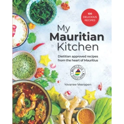 Abbildung von My Mauritian Kitchen: Dietitian approved recipes from the heart of Mauritius
