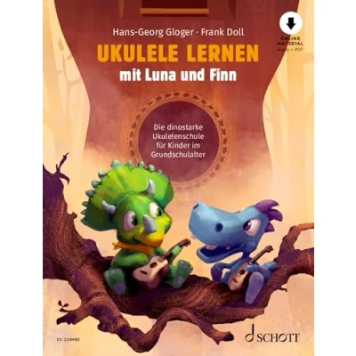 Abbildung von Ukulele lernen mit Luna und Finn: Die dinostarke Ukulelenschule für Kinder im Grundschulalter. Ukulele.