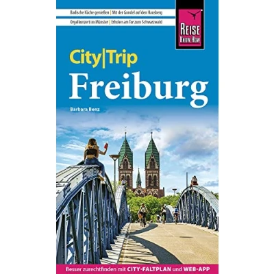 Abbildung von Reise Know How CityTrip Freiburg: Reiseführer mit Stadtplan und kostenloser Web App