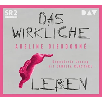 Abbildung von Das wirkliche Leben: Ungekürzte Lesung mit Camilla Renschke (4 CDs)