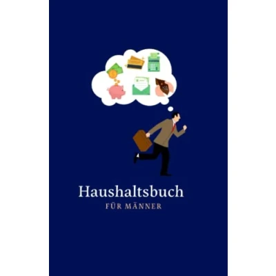 Abbildung von Haushaltsbuch für Männer: zum eintragen/Blanko/Finanzen im Griff/Gehalt, Ausgaben, Kredite, Versicherungen,Ersparnisse und Investitionen ... Blick in einem Finanzplanner 12 Monate.