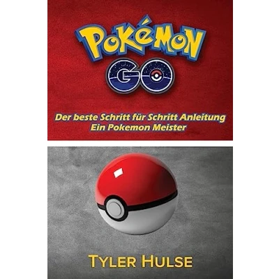 Abbildung von Pokemon Go: Die beste Anleitung für ein Meister (Tipps, Tricks, Walkthrough, Strategien, Geheimnisse, Tipps): Android, iOS, Tipps, Strategie