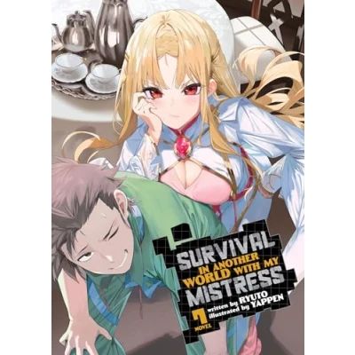 Abbildung von Survival in Another World with My Mistress! (Light Novel) Vol. 7