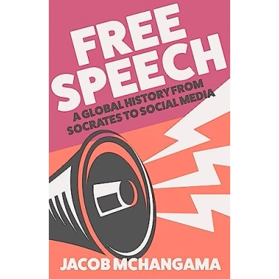 Abbildung von Free Speech: A Global History from Socrates to Social Media