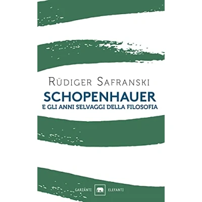 Abbildung von Schopenhauer e gli anni selvaggi della filosofia (Gli elefanti. Saggi)