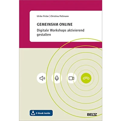 Abbildung von Gemeinsam online: Digitale Workshops aktivierend gestalten. Mit E Book inside