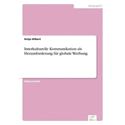 Abbildung von Interkulturelle Kommunikation als Herausforderung für globale Werbung