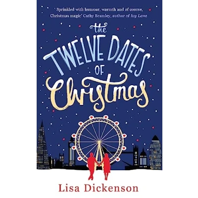 Abbildung von the Twelve Dates of Christmas: gloriously festive and romantic winter read (Christmas Fiction)