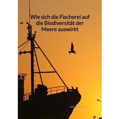 Abbildung von Wie sich die Fischerei auf Biodiversität der Meere auswirkt