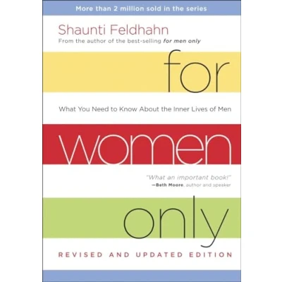 Abbildung von For Women Only, Revised and Updated Edition: What You Need to Know About the Inner Lives of Men