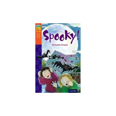 Abbildung von Oxford Reading Tree TreeTops Fiction: Level 13 More Pack A: Spooky!